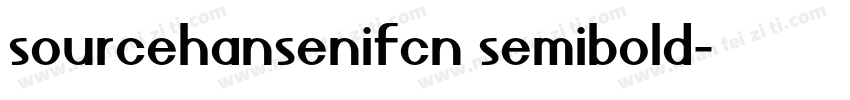 sourcehansenifcn semibold字体转换